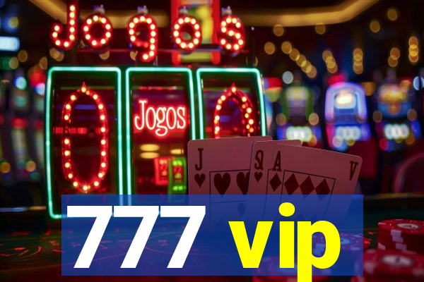 777 vip